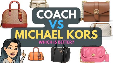 is coach better than michael kors|coach vs michael kors 2024.